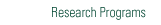 Research Programs